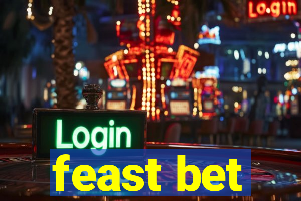 feast bet